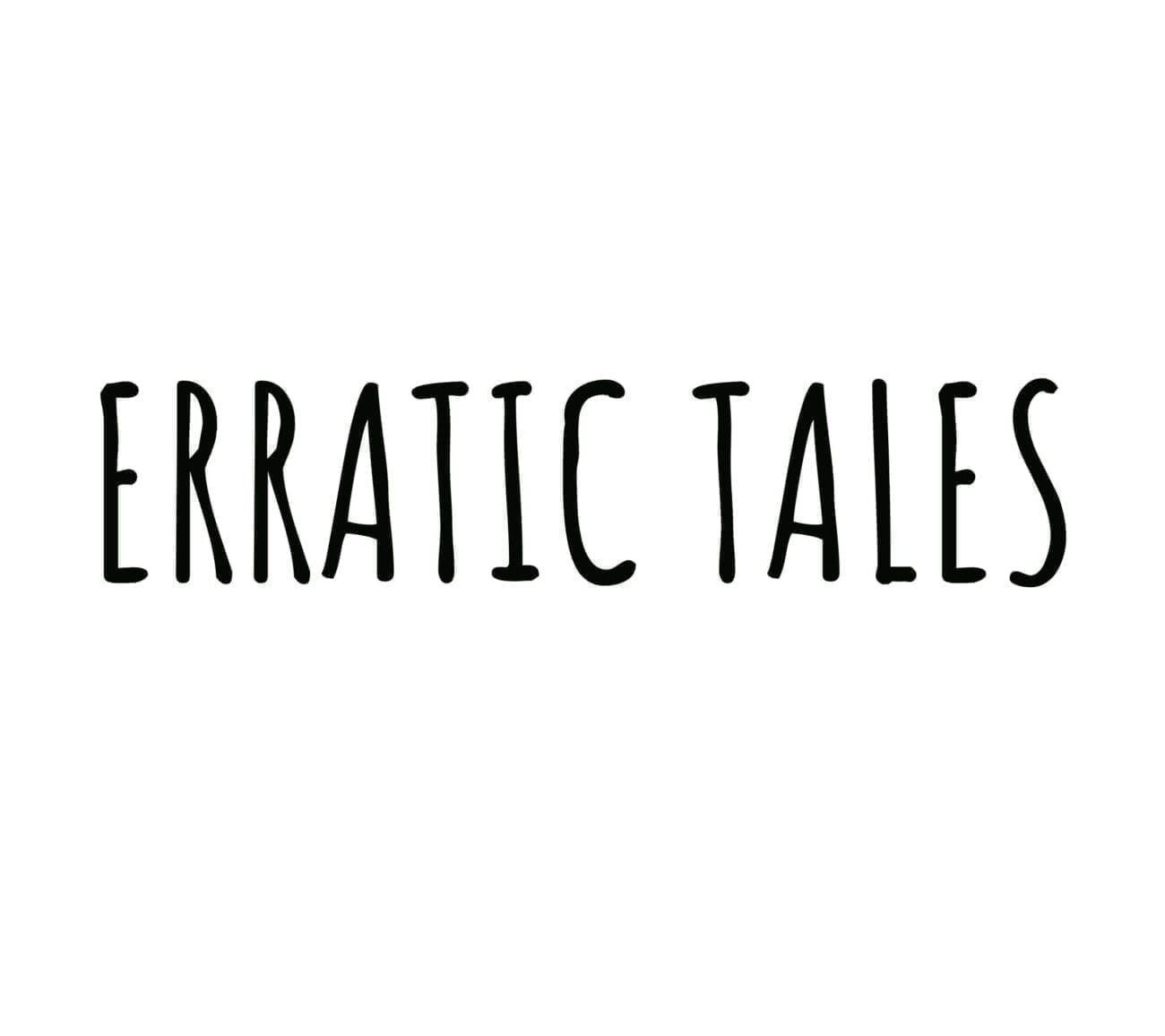 Erratic Tales