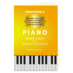 Piano Made Easy Song Book 2